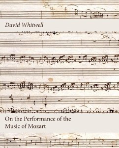 On the Performance of the Music of Mozart - Whitwell, David