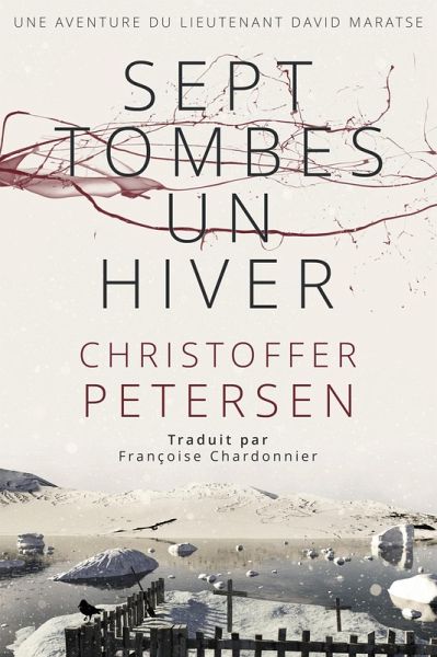 Sept Tombes, Un Hiver (Maratse, #1) (eBook, ePUB) Sept Tombes, Un Hiver (Maratse, #1) (eBook, ePUB)