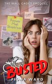 Busted (The Mall Cadet, #0) (eBook, ePUB)