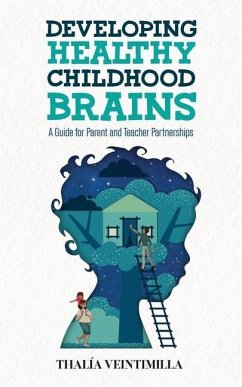 Developing Healthy Childhood Brains - Veintimilla, Thalia