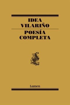 Poesía Completa. Idea Vilariño / Complete Poetry: Idea Vilariño - Vilariño, Idea