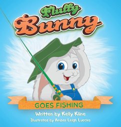 Fluffy Bunny Goes Fishing - Kline, Kelly