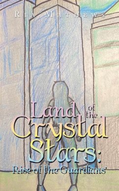 Land of the Crystal Stars - Mathews, Ria