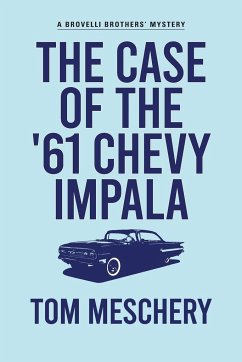 The Case of the '61 Chevy Impala - Meschery, Tom