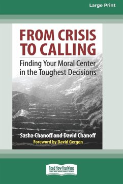 From Crisis to Calling - Chanoff, Sasha; Chanoff, David