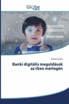 Banki digitális megoldások az iGen mérlegén - Vivien, Kránicz