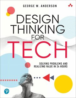 Design Thinking for Tech - Anderson, George