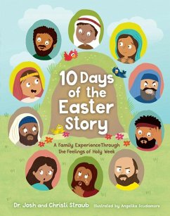 10 Days of the Easter Story - Straub, Josh; Straub, Christi