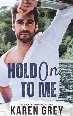 Cover Hold On To Me (Carolina Classics, #2) (eBook, ePUB)