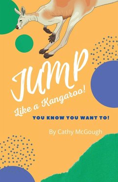 JUMP LIKE A KANGAROO - McGough, Cathy