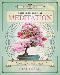 Llewellyn's Complete Book of Meditation - Tubali, Shai
