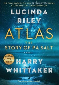 Atlas: The Story of Pa Salt: The Story of Pa Salt - Riley, Lucinda; Whittaker, Harry