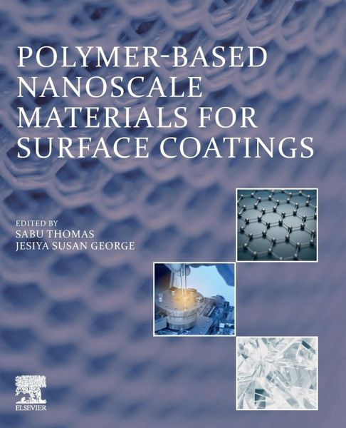 Polymer-Based Nanoscale Materials for Surface Coatings Polymer-Based Nanoscale Materials for Surface Coatings