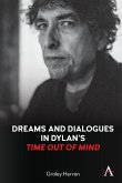 Dreams and Dialogues in Dylan's "Time Out of Mind"