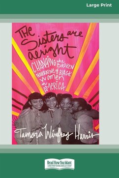 The Sisters Are Alright - Harris, Tamara Winfrey