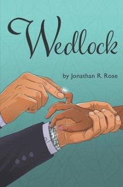 Wedlock - Rose, Jonathan R.