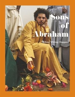Sons of Abraham: A Visual Memoir - Shepperd, Gibron Whitney