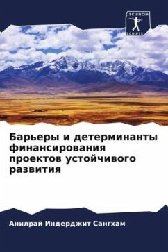 Bar'ery i determinanty finansirowaniq proektow ustojchiwogo razwitiq - Sangham, Anilraj Inderdzhit