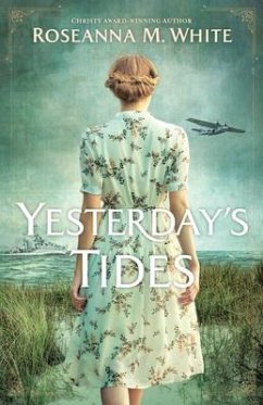 Yesterday's Tides - White, Roseanna M.