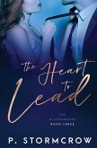 The Heart to Lead The Heart to Lead