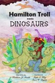 Hamilton Troll meets Dinosaurs