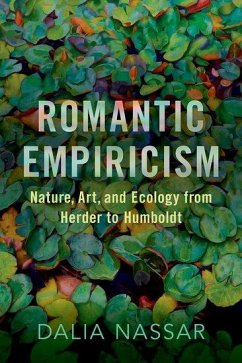 Romantic Empiricism - Nassar, Dalia (Associate Professor of Philosophy, Associate Professo