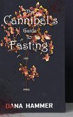 The Cannibal's Guide to Fasting