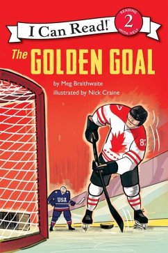 I Can Read Hockey Stories: The Golden Goal - Braithwaite, Meg