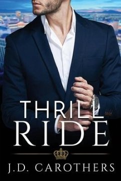 Thrill Ride - Carothers, J. D.