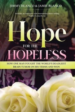 Hope for the Hopeless - Blanco, Jimmy; Blanco, Jamie