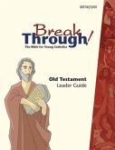 Breakthrough Bible, Old Testament Leader Guide