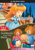 All Time Great Classics: Cinderella AND Goldilocks