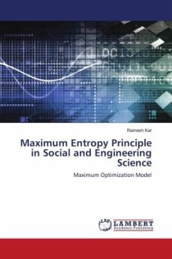 Maximum Entropy Principle in Social and Engineering Science