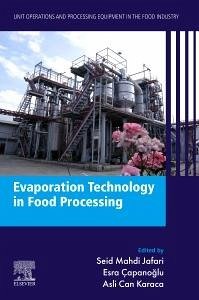 Evaporation Technology in Food Processing