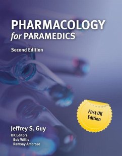 Pharmacology for Paramedics 2e (UK and Europe Only) - Guy, Jeffrey S.