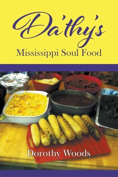 Da'thy's Mississippi Soul Food - Woods, Dorothy