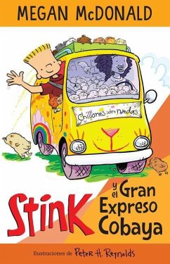Stink Y El Gran Expreso del Cobaya/ Stink and the Great Guinea Pig Express - McDonald, Megan