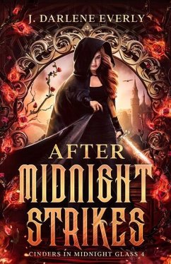 After Midnight Strikes - Everly, J. Darlene