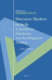 Discourse Markers in Sicily: A Synchronic, Diachronic, and Sociolinguistic Analysis