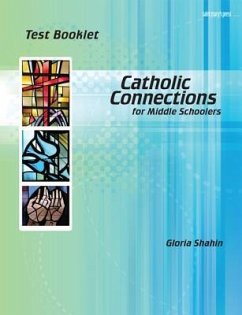 Catholic Connections Test Booklet - Shahin, Gloria