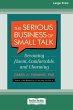 The Serious Business of Small Talk - Bild 1