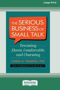 The Serious Business of Small Talk - Fleming, Carol