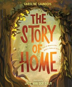 The Story of Home - Saunders, Caroline