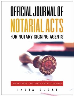 Official Journal of Notarial Acts for Notary Signing Agents - Dugat, India