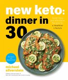 New Keto: Dinner in 30