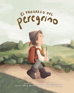 El Progreso del Peregrino (Edición Para Niños) - Montemayor, Giancarlo