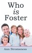 Who Is Foster - Bild 1