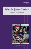 Who Is Jesus Christ?