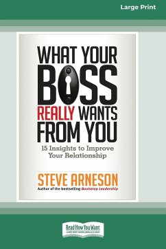 What Your Boss Really Wants from You - Arneson, Steve