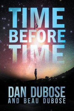 Time Before Time - Dubose, Dan; Dubose, Beau